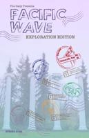 Pacific Wave Exploration Edition 2022